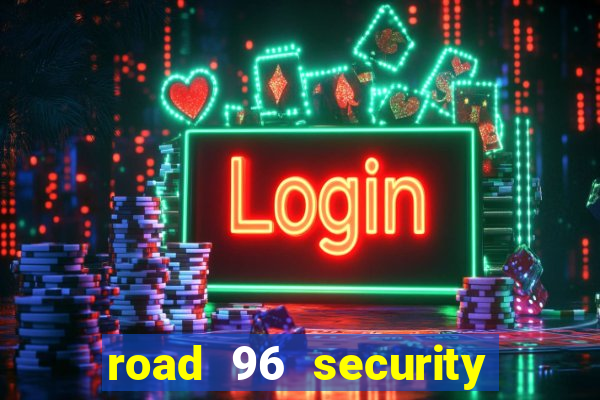 road 96 security password stan and mitch